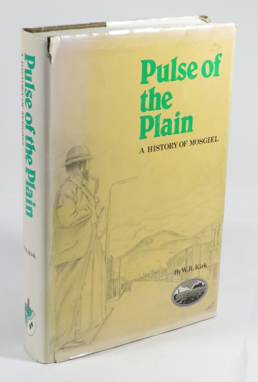 Pulse of the Plain : A History of Mosgiel