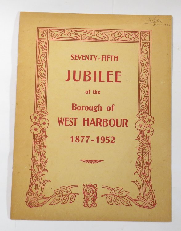 Seventy-Fifth Jubilee of the Borough of West Harbour 1877-1952