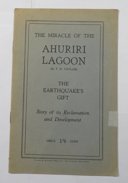 The Miracle of the Ahuriri Lagoon : The Earthquake's Gift : Story of its Reclamation and Development