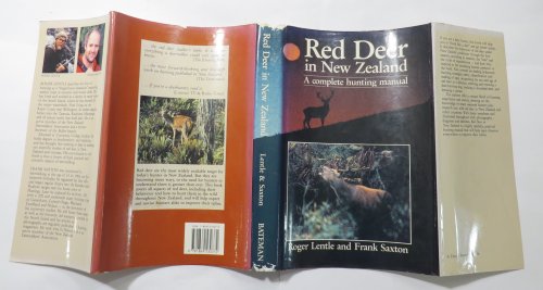 Red Deer in New Zealand : A Complete Hunting Manual