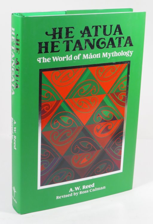 He Atua He Tangata : The World of Maori Mythology