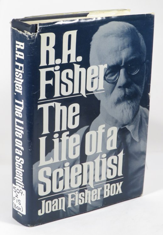 R. A. Fisher : The Life of a Scientist