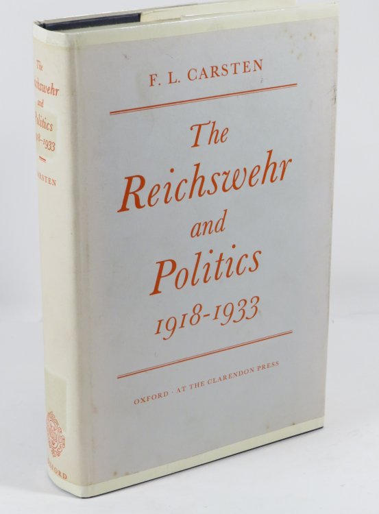 The Reichswehr and Politics 1918-1933