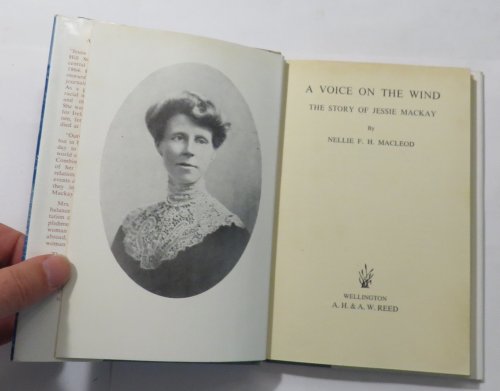 A Voice on the Wind : The Story of Jessie Mackay