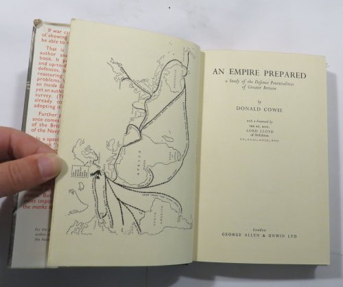 An Empire Prepared : A Study of the Defence Potentialities of Greater Britain