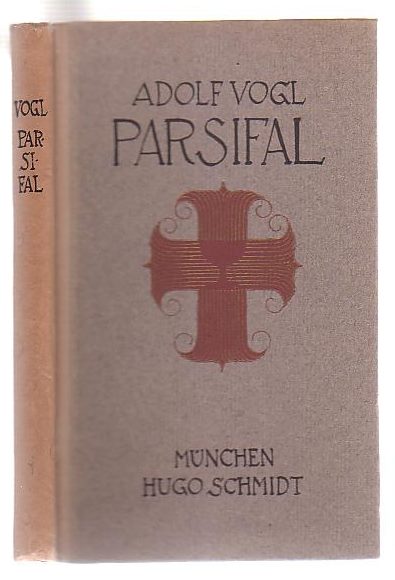 Parsifal Tiefe Schau in die Mysterien des Bhnenweihfestspiels