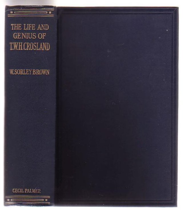 The Life And Genius Of T. W. H. Crosland