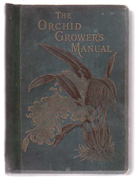 The Orchid-Growers Manual.
