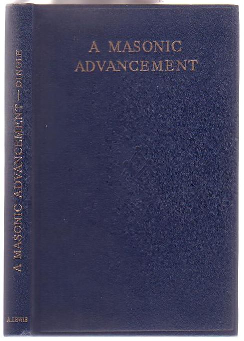 A Masonic Advancement (One-Thousand-Two-Hundred-and-Twelve Items of Masonic Interest)