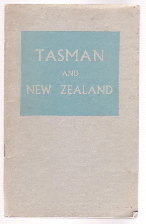 Tasman and New Zealand: A Bibliographical Study