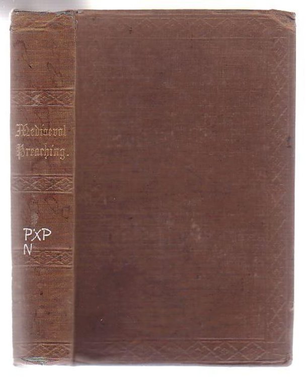 Mediaeval Preachers and Mediaeval Preaching
