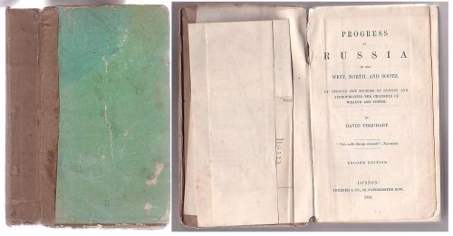 Progress of Russia in the West, North, and South, by opening the sources of opinion and appropriating the channels of wealth and power