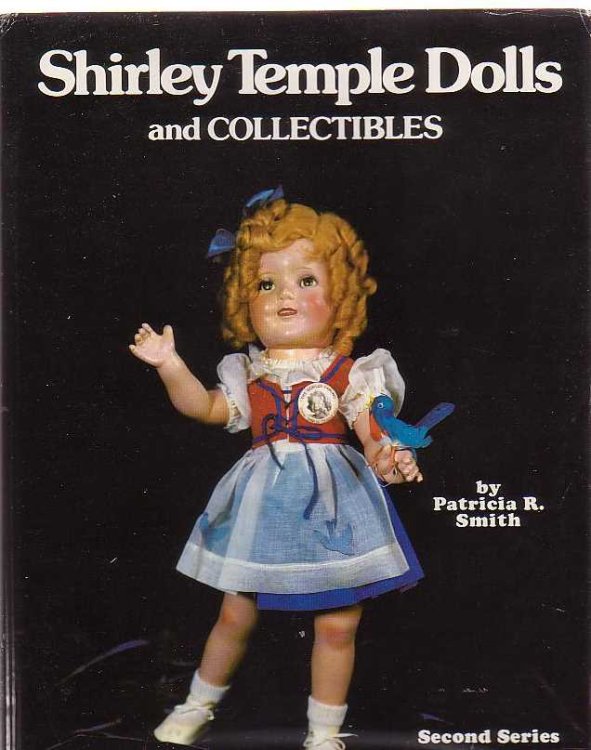 Shirley Temple Dolls And Collectibles: Second Series