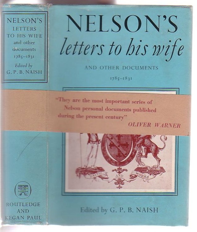 Nelson's Letters to his Wife and Other Documents 1785-1831