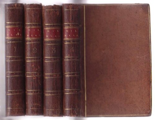 The Adventures of Gil Blas of Santillane. A New Translation, by the Author of Roderick Random. Adorned with Thirty-three Cuts, neatly engraved. In Four Volumes.
