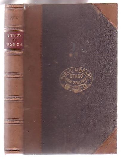 On the Study of Words Lectures Addressed (Originally) to the Pupils at the Diocesan Training-School, Winchester
