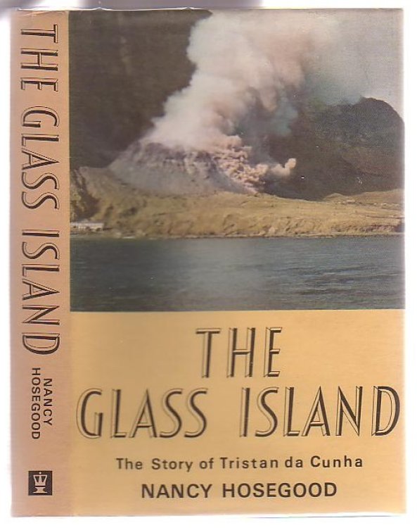 The Glass Island: The Story of Tristan da Cunha