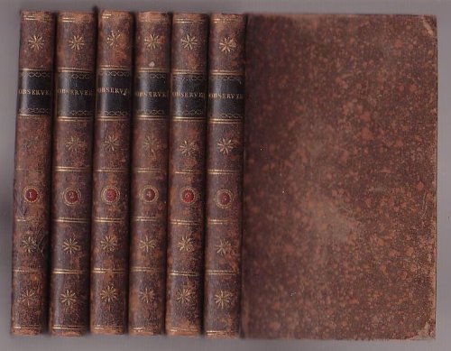 The Observer: Being a Collection of Moral, Literary and Familiar Essays. Six volumes.