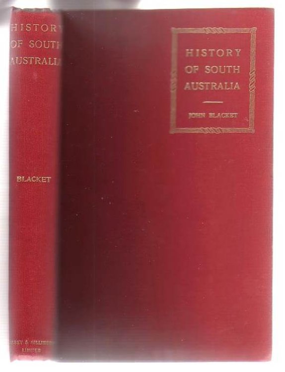 History of South Australia: A Romantic and Successful Experiment in Colonization