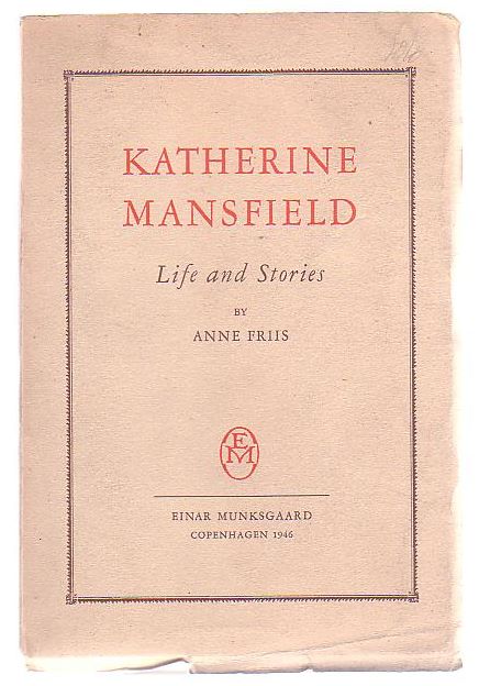 Katherine Mansfield Life and Stories