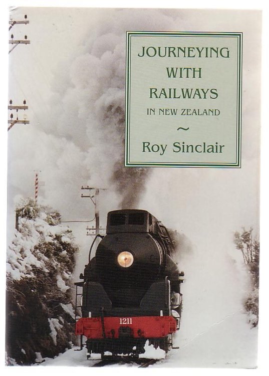 Journeying With Railways In New Zealand.