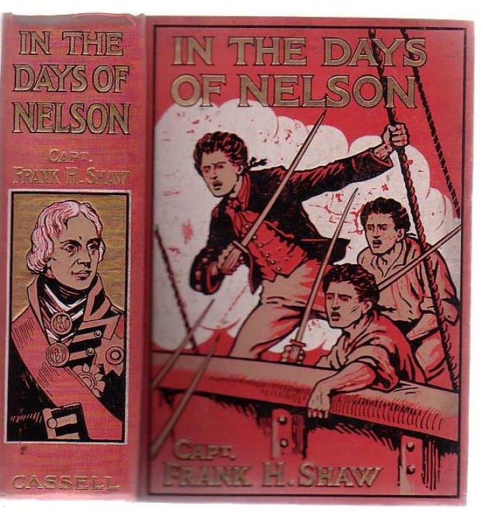 In The Days Of Nelson: A Story Of The Battle Of The Nile