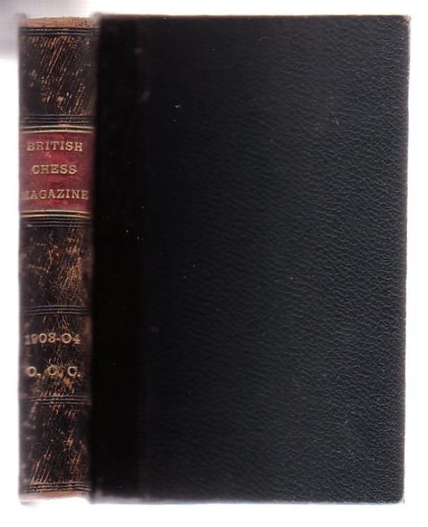 British Chess Magazine 1903 - 1904 [10 Issues, An Incomplete Run]