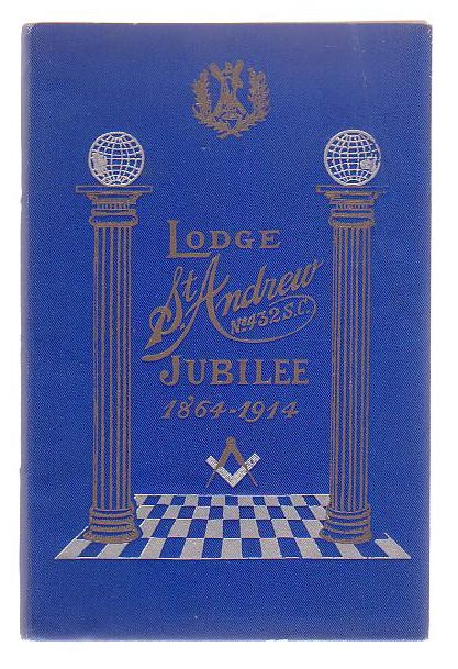 Jubilee Of Lodge St. Andrew No. 432.