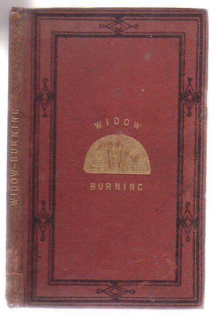 Widow-Burning A Narrative