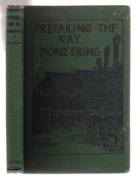 Preparing The Way Pioneering