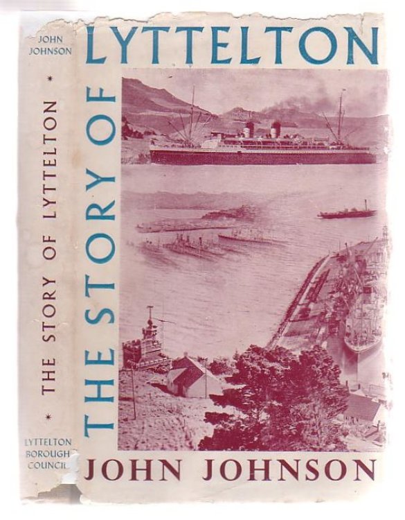 The Story Of Lyttelton 1849 - 1949