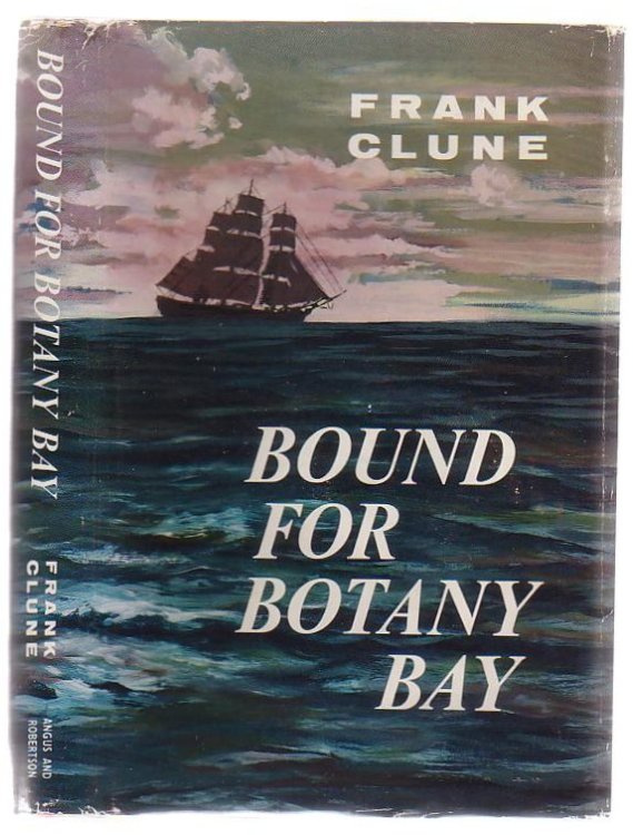 Bound For Botany Bay: Narrative Of A Voyage in 1798 Aboard The Death Ship Hillsborough