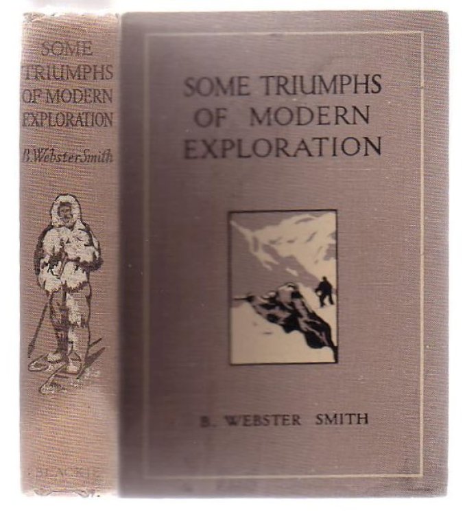 Some Triumphs Of Modern Exploration