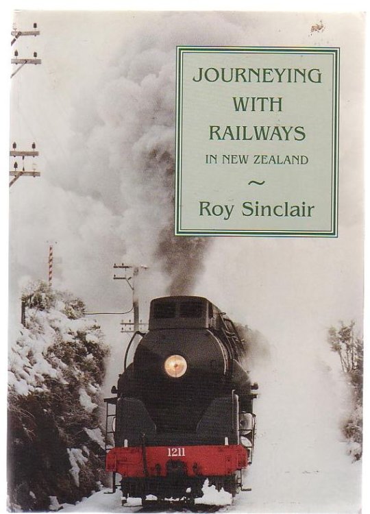 Journeying With Railways In New Zealand.