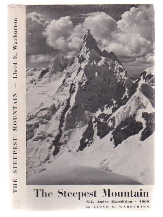 The Steepest Mountain N.Z. Andes Expedition, 1960