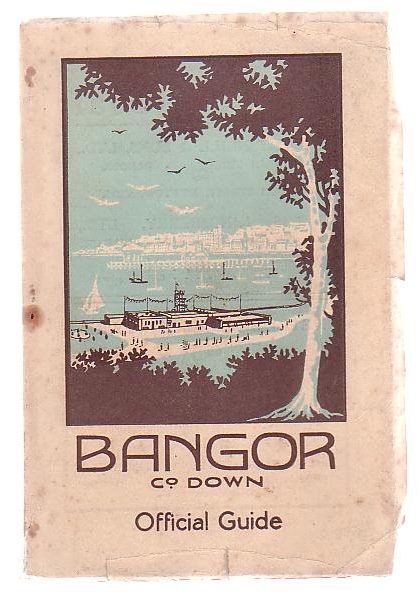 Bangor Co. Down Northern Ireland Official Guide