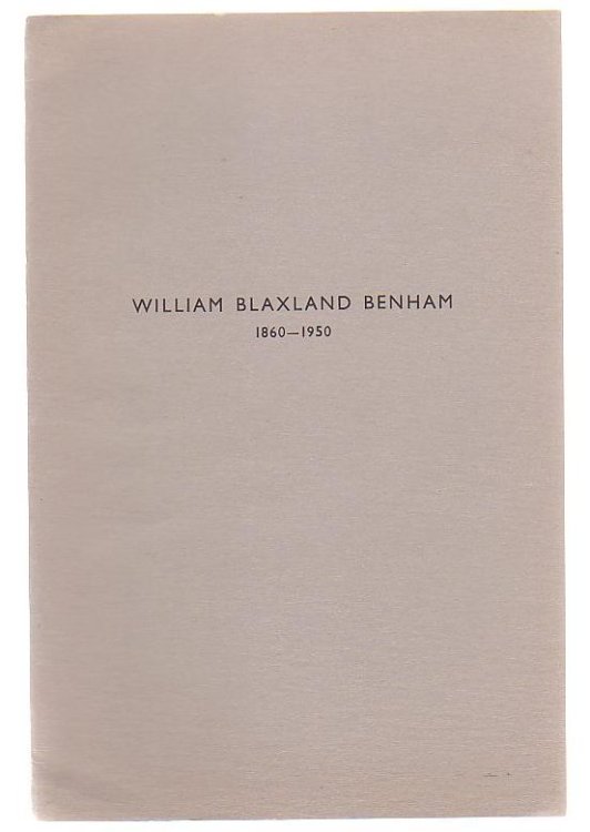 William Blaxland Benham 1860 - 1950