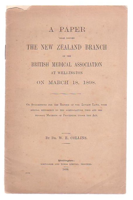 A Paper Read Before The New Zealand Branch Of The British Medical Association On March 18, 1898