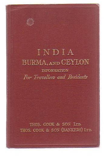 India, Burma And Ceylon Information For Travellers And Residents