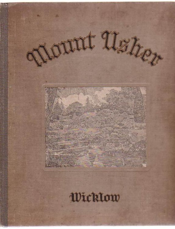 Mount Usher 1868 - 1928