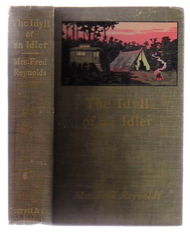 The Idyll Of An Idler Being Some Adventures Of A Caravan In Cornwall