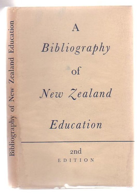 A Bibliography Of New Zealand Education
