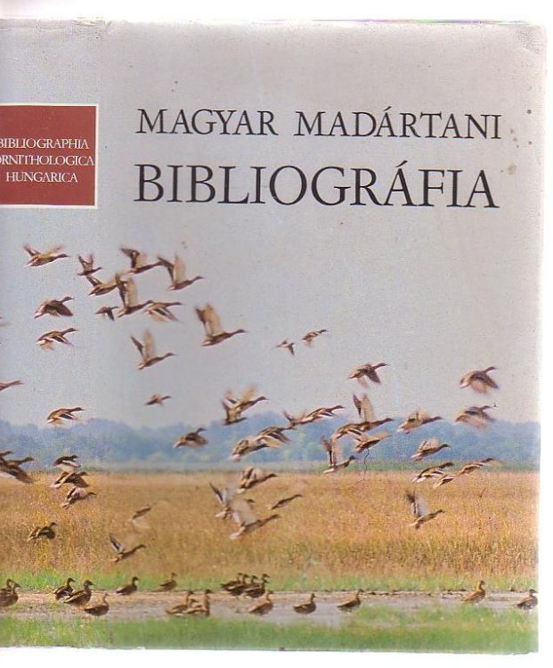 Magyar Madartani Bibliografia Bibilographia Ornithologica Hungarica
