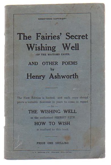 The Fairies' Secret Wishing Well (Of The Waitomo Caves) And Other Poems