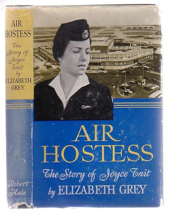 Air Hostess The Story Of Joyce Tait