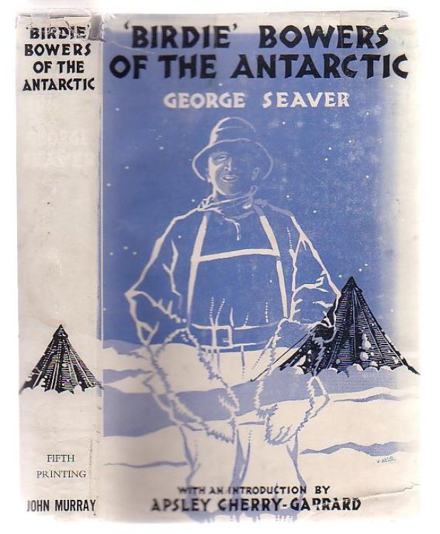 'Birdie' Bowers of the Antarctic