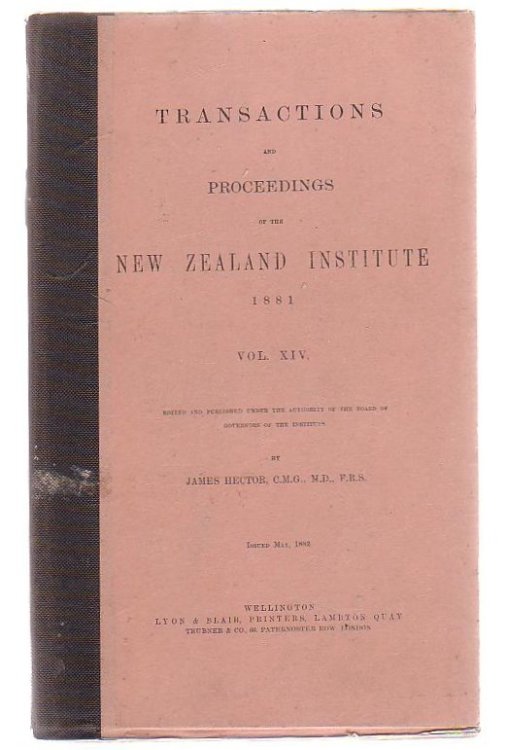 Transactions And Proceedings Of The New Zealand Institute, 1881. Vol XIV.