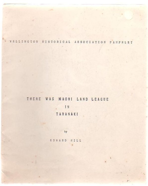 There Was Maori A Land League In Taranaki