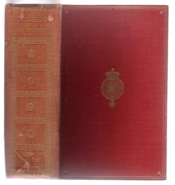 Toledo An Historical And Descriptive Account Of The 