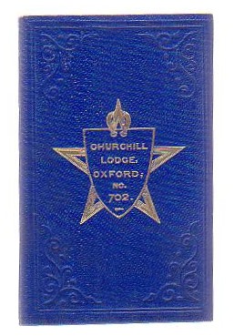 By-Laws For The Government Of The Churchill Lodge Of Ancient, Free, And Accepted Masons, No. 702, To Which Is Added A List Of The Officers And Members